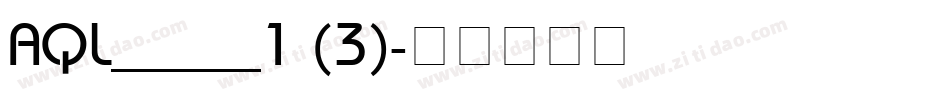 AQL_____1 (3)字体转换